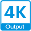 4K Output